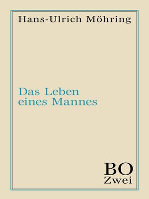 cover image of Das Leben eines Mannes
